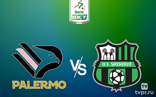 Палермо - Сассуоло. 2 тайм. Серия Б